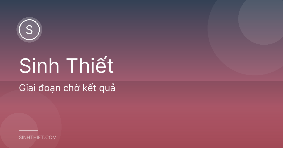 Giai đoạn chờ kết quả